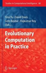 Evolutionary Computation in Practice