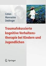 Traumafokussierte kognitive Verhaltenstherapie bei Kindern und Jugendlichen