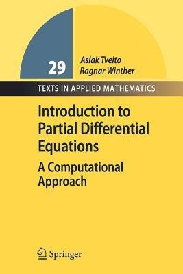 Introduction to Partial Differential Equations: A Computational Approach - Aslak Tveito,Ragnar Winther - cover