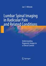 Lumbar Spinal Imaging in Radicular Pain and Related Conditions