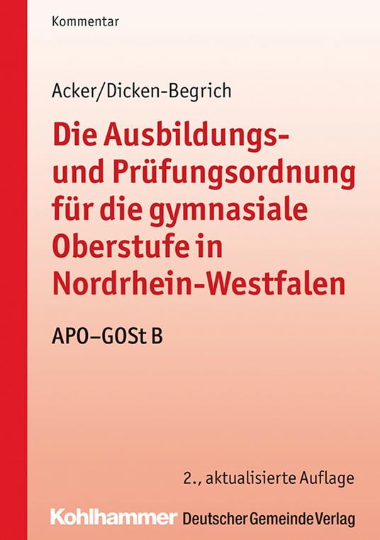 Die Ausbildungs- und Prüfungsordnung für die gymnasiale Oberstufe in Nordrhein-Westfalen