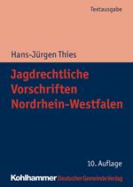 Jagdrechtliche Vorschriften Nordrhein-Westfalen