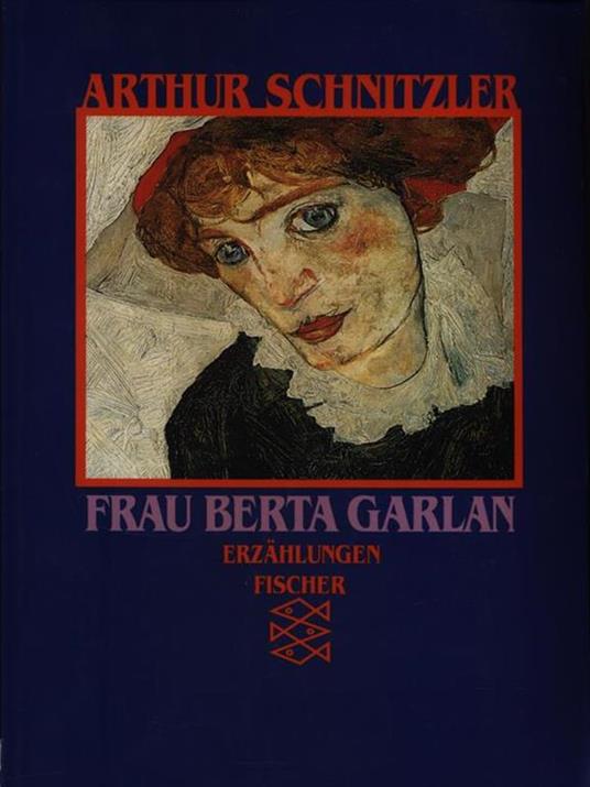 Frau Berta Garlan - Arthur Schnitzler - 3