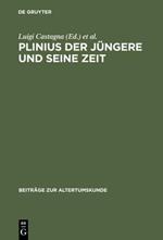 Plinius Der Jungere Und Seine Zeit