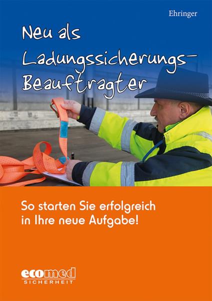 Neu als Ladungssicherungsbeauftragter