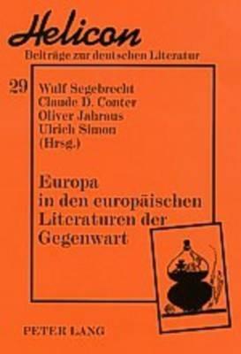 Europa in Den Europaeischen Literaturen Der Gegenwart - cover