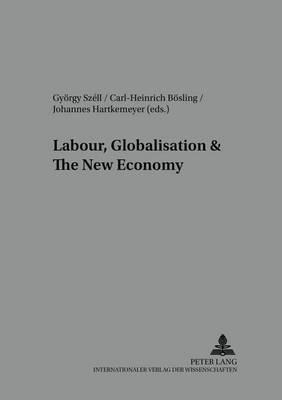 Labour, Globalisation and the New Economy - cover