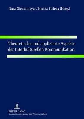 Theoretische Und Applizierte Aspekte Der Interkulturellen Kommunikation - cover