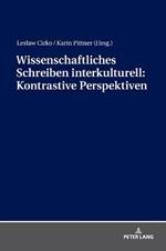 Wissenschaftliches Schreiben Interkulturell: Kontrastive Perspektiven