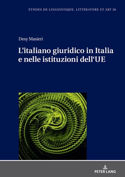 L’italiano giuridico in Italia e nelle istituzioni dell’UE - Desy Masieri,Maria Zaleska - ebook