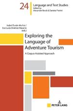 Exploring the Language of Adventure Tourism: A Corpus-Assisted Approach