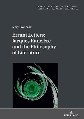 Errant Letters: Jacques Rancière and the Philosophy of Literature - Jerzy Franczak - cover