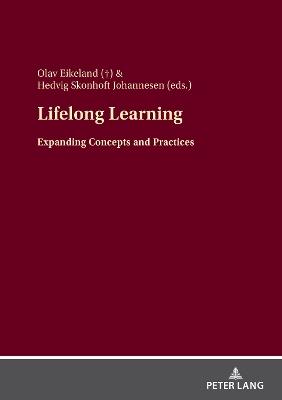 Lifelong Learning: Expanding Concepts and Practices - cover