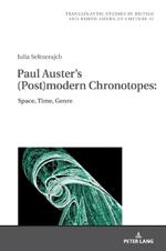 Paul Auster's (Post)modern Chronotopes:: Space, Time, Genre