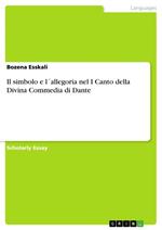 Il simbolo e l´allegoria nel I Canto della Divina Commedia di Dante