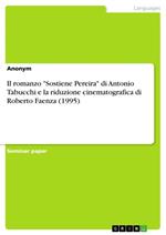 Il romanzo 'Sostiene Pereira' di Antonio Tabucchi e la riduzione cinematografica di Roberto Faenza (1995)