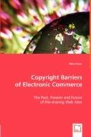 Copyright Barriers of Electronic Commerce