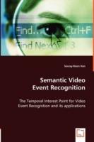 Semantic Video Event Recognition