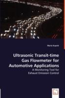 Ultrasonic Transit-time Gas Flowmeter for Automotive Applications - A Monitoring Tool for Exhaust Emission Control