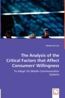 The Analysis of the Critical Factors that Affect Consumers' Willingness