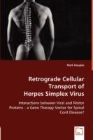 Retrograde Cellular Transport of Herpes Simplex Virus - Mark Douglas - cover