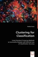 Clustering for Classification: Using Standard Clustering Methods