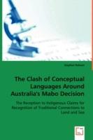 The Clash of Conceptual Languages Around Australia's Mabo Decision