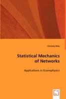 Statistical Mechanics of Networks - Christoly Biely - cover