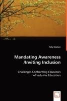 Mandating Awareness/Inviting Inclusion