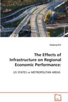 The Effects of Infrastructure on Regional Economic Performance: US STATES vs METROPOLITAN AREAS - Soojung Kim - cover