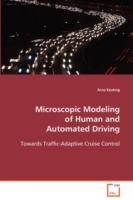 Microscopic Modeling of Human and Automated Driving - Arne Kesting - cover