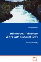 Submerged Thin Plate Weirs with Unequal Beds