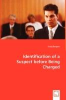 Identification of a Suspect before Being Charged - Craig Burgess - cover