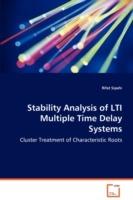 Stability Analysis of LTI Multiple Time Delay Systems - Cluster Treatment of Characteristic Roots - Rifat Sipahi - cover