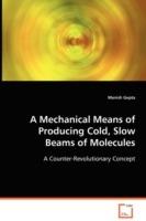 A Mechanical Means of Producing Cold, Slow Beams of Molecules