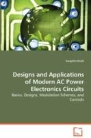 Design and Applications of Modern AC Power Electronic Circuits - Sangshin Kwak - cover