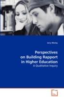 Perspectives on Building Rapport in Higher Education