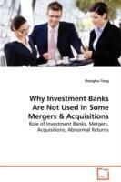 Why Investment Banks Are Not Used in Some Mergers & Acquisitions - Shenghui Tong - cover