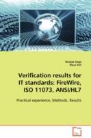 Verification results for IT standards: FireWire, ISO 11073, ANSI/HL7