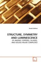 Structure, Symmetry and Luminescence