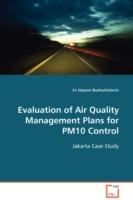 Evaluation of Air Quality Management Plans for PM10 Control