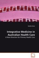 Integrative Medicine in Australian Health Care