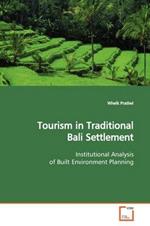 Tourism in Traditional Bali Settlement