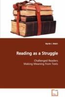 Reading as a Struggle