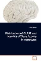 Distribution of GLAST and Na+/K+-ATPase Activity in Astrocytes