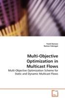 Multi-Objective Optimization in Multicast Flows - Yezid Donoso - cover