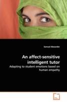 An affect-sensitive intelligent tutor - Samuel Alexander - cover