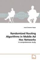 Randomized Routing Algorithms in Mobile Ad Hoc Networks