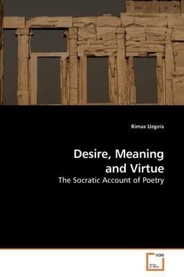 Desire, Meaning and Virtue - Rimas Uzgiris - cover