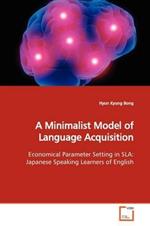 A Minimalist Model of Language Acquisition